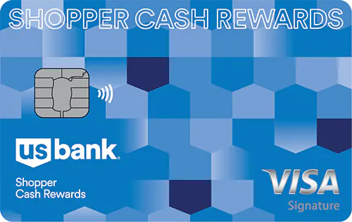 U.S. Bank Shopper Cash Rewards® Visa Signature® Card